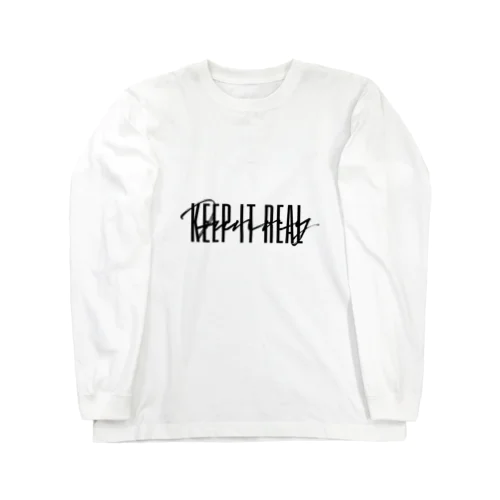 keep it real ロングスリーブTシャツ