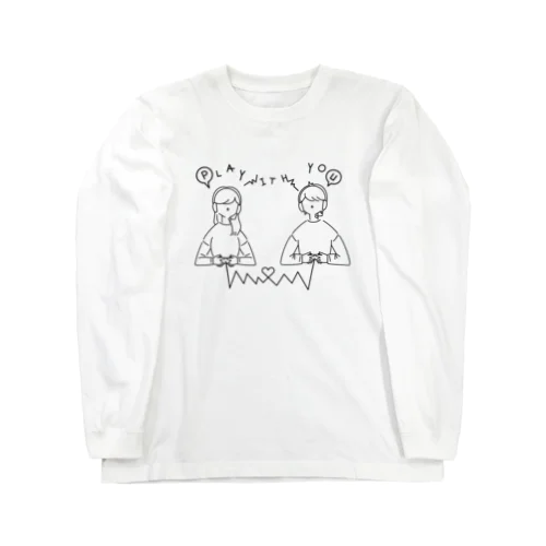 Play with you  Long Sleeve T-Shirt