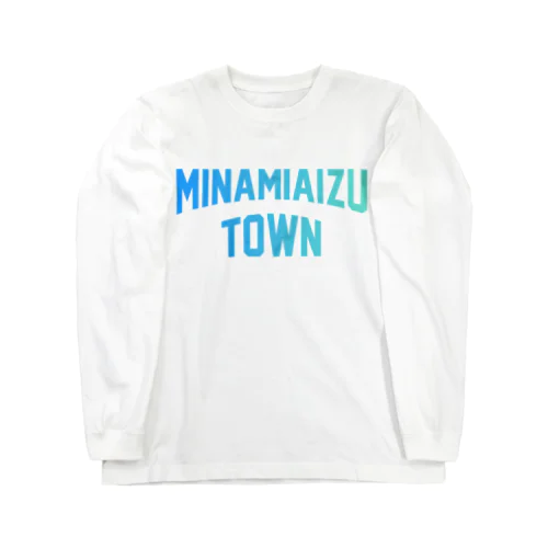 南会津町 MINAMIAIZU TOWN ロングスリーブTシャツ