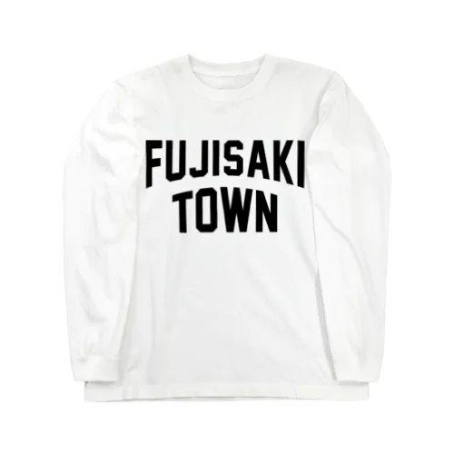 藤崎町 FUJISAKI TOWN ロングスリーブTシャツ