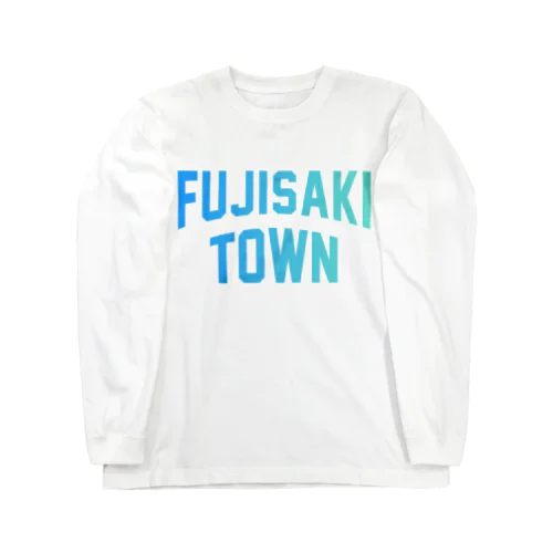 藤崎町 FUJISAKI TOWN ロングスリーブTシャツ