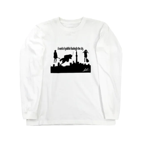 『A world of goldfish floating in the city. 』 Long Sleeve T-Shirt