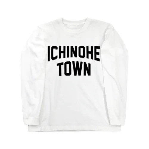 一戸町 ICHINOHE TOWN ロングスリーブTシャツ