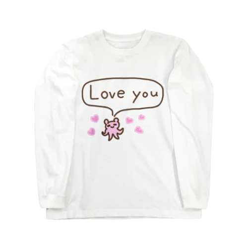 Love you Long Sleeve T-Shirt