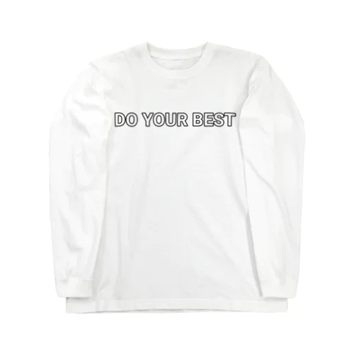 ベストを尽くせ! Long Sleeve T-Shirt