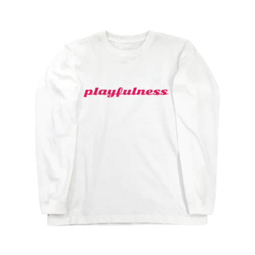 遊びゴコロ❣️ playfulness ロングスリーブTシャツ