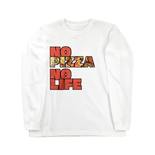 No Pizza No Life ロングスリーブTシャツ