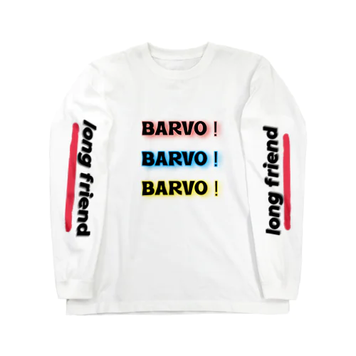BARVO！BARVO！BARVO！ Long Sleeve T-Shirt
