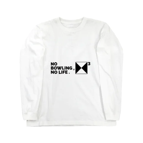 NO BOWLING , NO LIFE .　ブラック ロングスリーブTシャツ