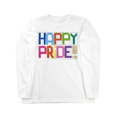 HAPPY PRIDE!! (2013 ver.) Long Sleeve T-Shirt