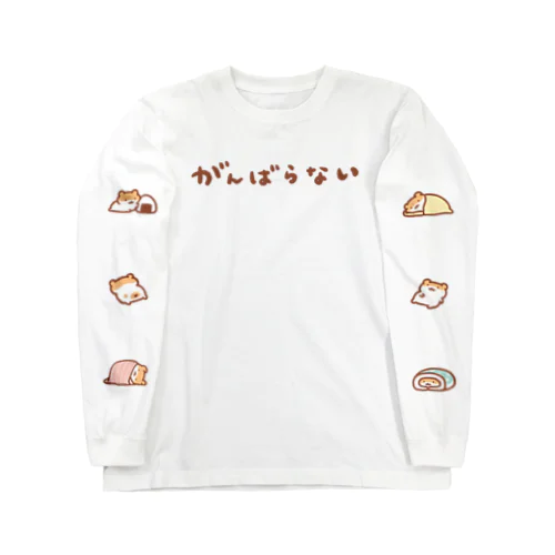 ちょっとリッチながんばらない宣言 Long Sleeve T-Shirt