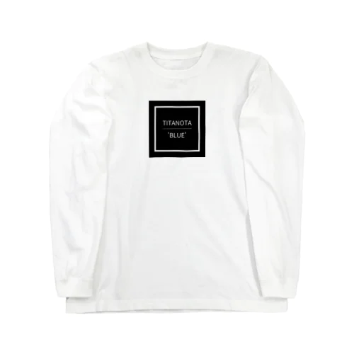 アガベチタノタブルー　 Long Sleeve T-Shirt