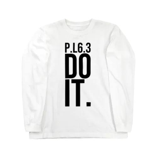 P.L6.3【Do it】 ロングスリーブTシャツ