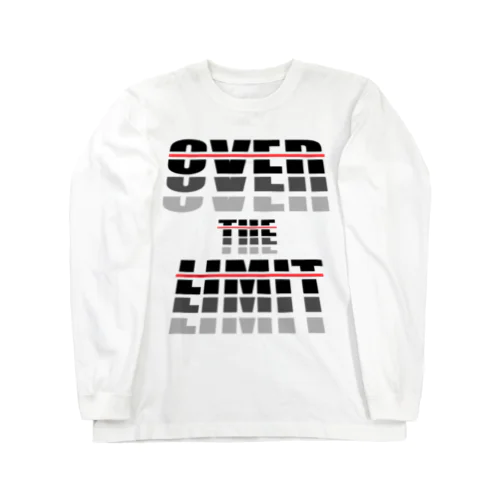 OVER THE LIMIT(23/04) ロングスリーブTシャツ