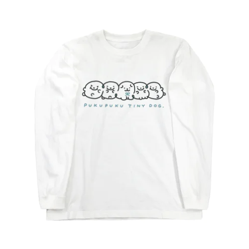 プクプク・タイニードッグ Long Sleeve T-Shirt