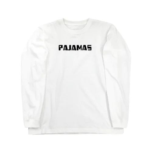 PAJAMAS Long Sleeve T-Shirt