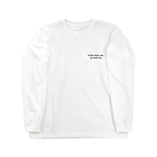 CRAZY Long Sleeve T-Shirt