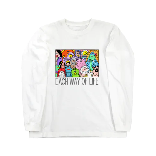 EACH WAY OF LIFE Long Sleeve T-Shirt