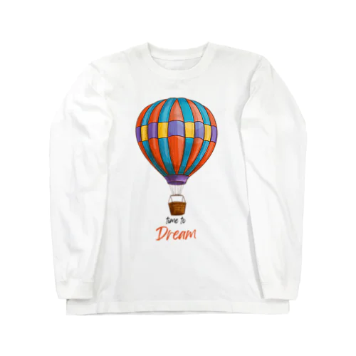 気球DREAM Long Sleeve T-Shirt