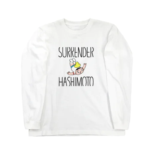 サレンダー橋本グッズ Long Sleeve T-Shirt