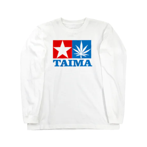 TAIMA 大麻 大麻草 マリファナ cannabis marijuana ロングスリーブTシャツ