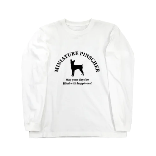 ミニチュアピンシャー　happiness!　【One:Happiness】 Long Sleeve T-Shirt