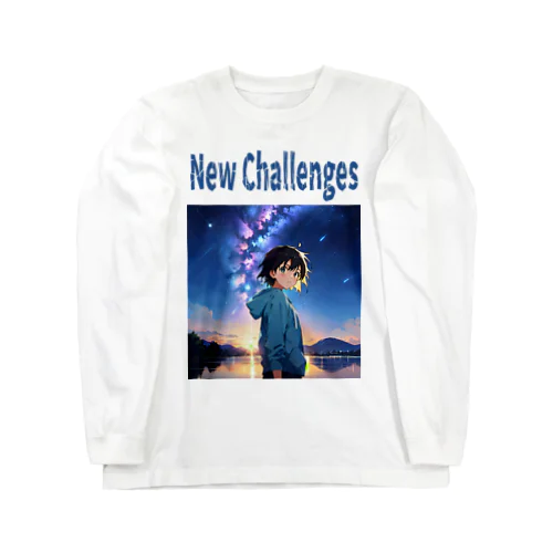 新たな挑戦 New Challenges Long Sleeve T-Shirt