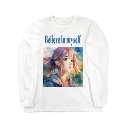 Believe in yourself Long Sleeve T-Shirt