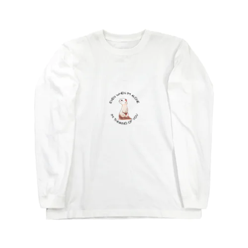 寂しがりフェレット Long Sleeve T-Shirt