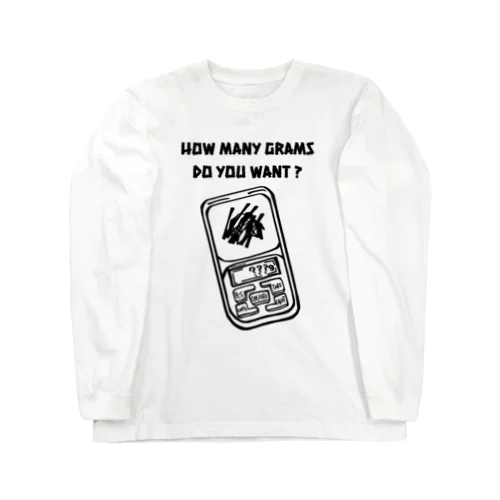 何グラム欲しい？ Long Sleeve T-Shirt