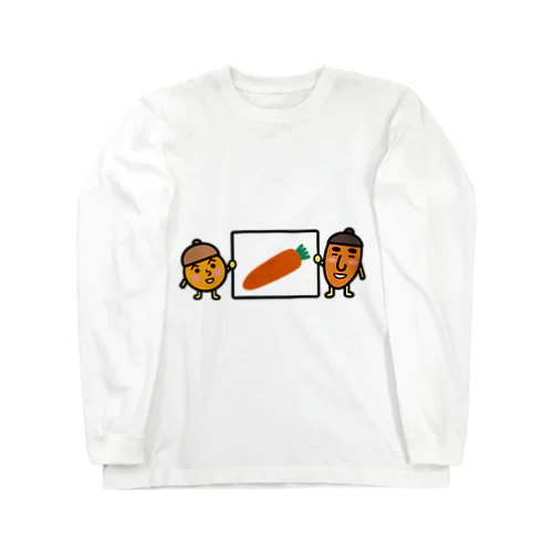 ドングリとにんじん Long Sleeve T-Shirt