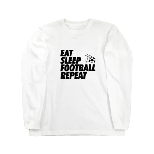 EAT SLEEP FOOTBALL REPEAT Long Sleeve T-Shirt