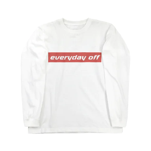 EVERYDAY OFF Long Sleeve T-Shirt