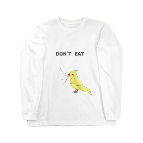 DON'T EAT Long Sleeve T-Shirt