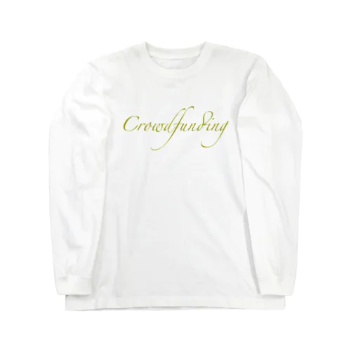 Crowdfunding Long Sleeve T-Shirt