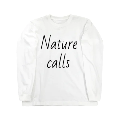 Natur calls ロングスリーブTシャツ