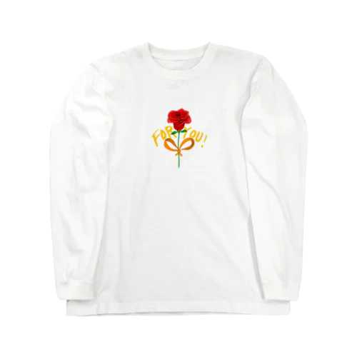 人を幸せにするバラ Long Sleeve T-Shirt