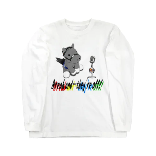 Break and…they're off!（芦毛） Long Sleeve T-Shirt