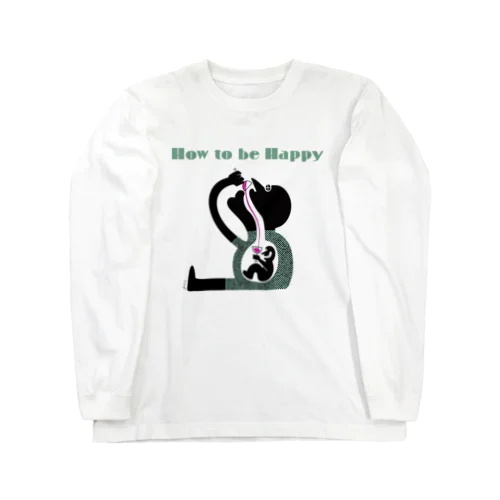 How to be Happy Long Sleeve T-Shirt