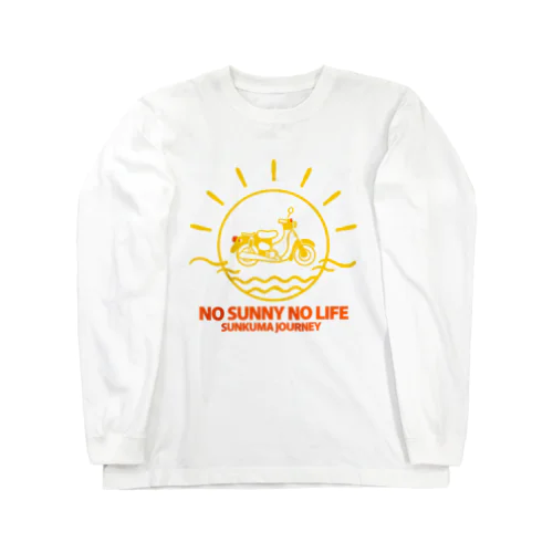 NO SUNNY NO LIFE ロングスリーブTシャツ