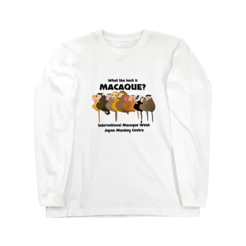  国際マカク週間～International Macaque Week～2024 ロングスリーブTシャツ