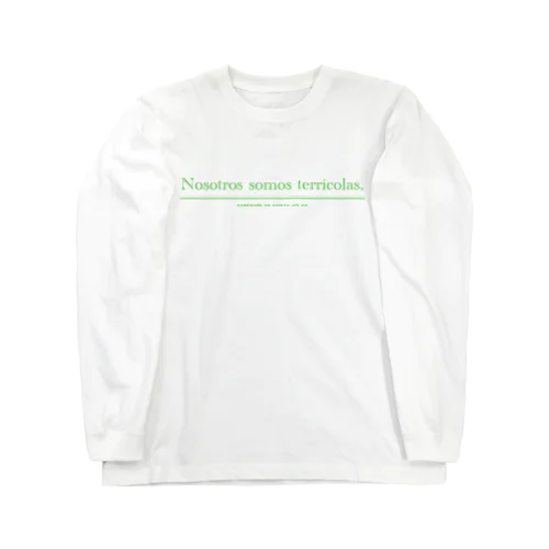 ワレワレハチキュウジンダ　スペイン語バージョン Long Sleeve T-Shirt