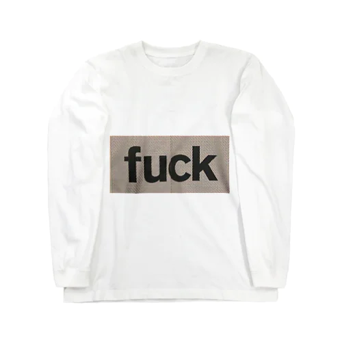 fuck Long Sleeve T-Shirt