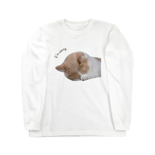 I'm sorry... Long Sleeve T-Shirt