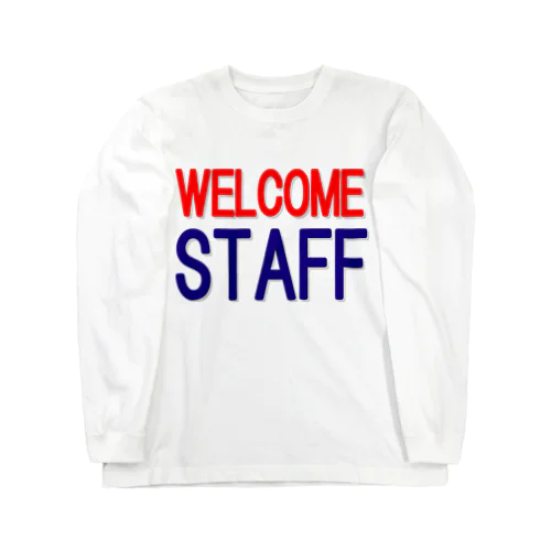 WELCOME STAFF ロングスリーブTシャツ