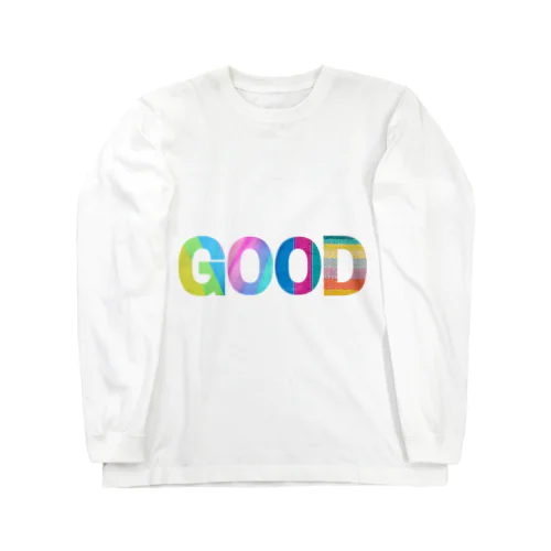 GOOD Long Sleeve T-Shirt