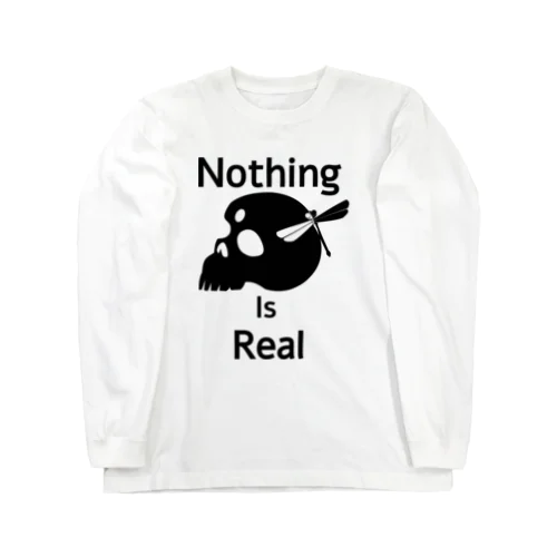 Nothing Is Real.（黒） ロングスリーブTシャツ