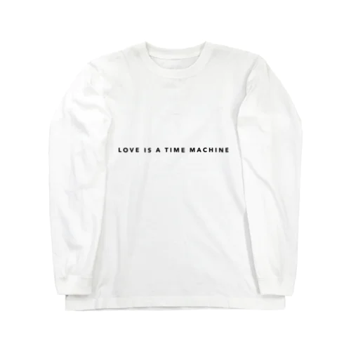 LOVE IS A TIME MACHINE ロングスリーブTシャツ