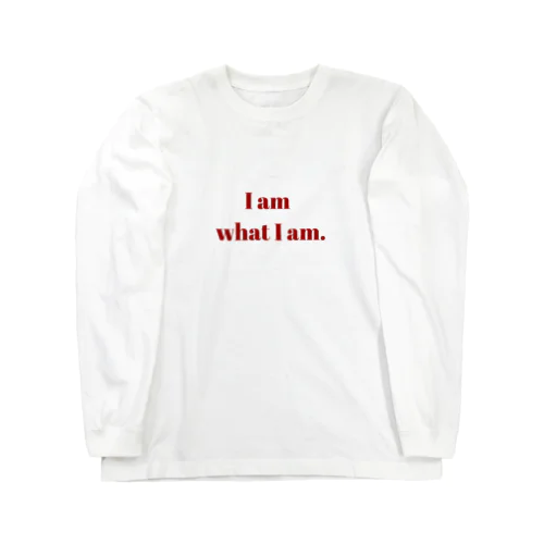 I AM  WHAT I AM ロングスリーブTシャツ