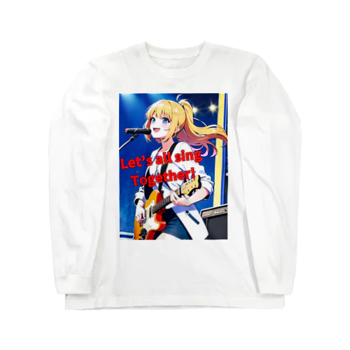 みんな一緒に歌おう！ Long Sleeve T-Shirt